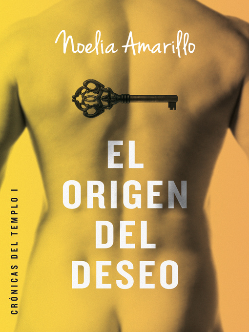 Title details for El origen del deseo by Noelia Amarillo - Available